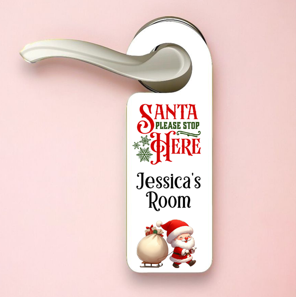 Personalised Santa Please Stop Here - Door Hanger Gift