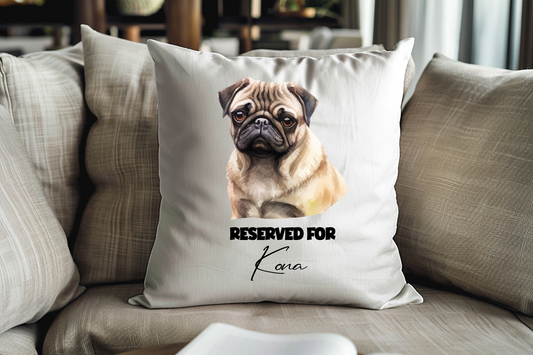 Personalised Pug - Reserved For - Pet Dog Keepsake Cushion