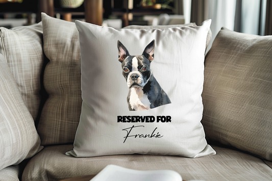 Personalised Boston Terrier - Reserved For - Pet Dog Keepsake Cushion