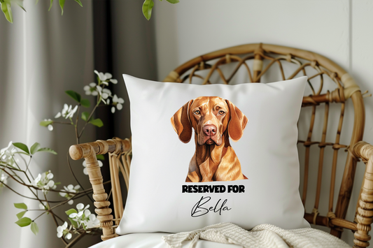 Personalised Vizsla - Reserved For - Pet Dog Keepsake Cushion